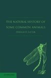 The Natural History of Some Common Animals