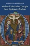 Medieval Trinitarian Thought from Aquinas to Ockham