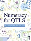 Keeley-Browne, L: Numeracy for QTLS