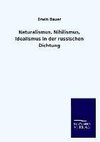 Naturalismus, Nihilismus, Idealismus in der russischen Dichtung