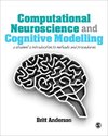 Anderson, B: Computational Neuroscience and Cognitive Modell