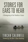 Stories for Ears to Hear