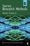 Floyd J Fowler, J: Survey Research Methods