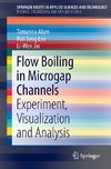 Flow Boiling in Microgap Channels