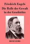 Die Rolle der Gewalt in der Geschichte