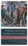 Toward a Cultural Archive of La Movida