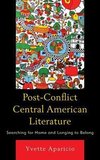 Post-Conflict Central American Literature