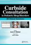 Chidekel, A:  Curbside Consultation in Pediatric Sleep Disor