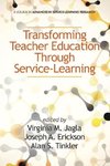 Transforming Teacher Education Through Service-Learning