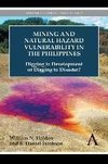 Mining and Natural Hazard Vulnerability in the Philippines