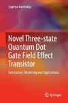 Novel Three-state Quantum Dot Gate Field Effect Transistor