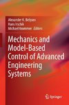 Mechanics and Model-Based Control of Advanced Engineering Systems