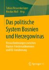 Das politische System Bosniens und Herzegowinas