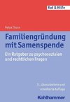 Familiengründung mit Samenspende