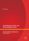 Staatsbürgerschaft und Unionsbürgerschaft: Eine philosophische Untersuchung der theoretischen und praktischen Spannungsfelder