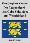 Der Lappenkorb von Gabe Schneider aus Westfrisland