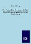 Der Formenbau des französischen Nomens in seiner geschichtlichen Entwicklung