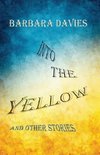 Into the Yellow and Other Stories