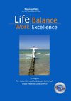 Life Balance - Work Excellence