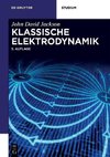 Klassische Elektrodynamik