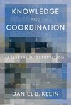 Klein, D: Knowledge and Coordination