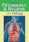 First Book in Physiology and Hygiene