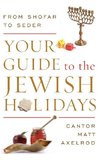 Your Guide to the Jewish Holidays