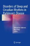 Disorders of Sleep and Wake in Parkinson's Disease