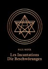 Les Incantations