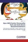 New Multi-Factor Personality Test and Anti-Stress Recommendations