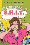 Are You Full of S.H.I.T.(Senseless, Harmful, Intrusive Thoughts)?