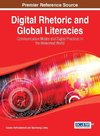 Digital Rhetoric and Global Literacies