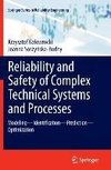 Reliability and Safety of Complex Technical Systems and Processes