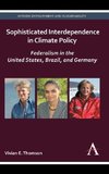 Sophisticated Interdependence in Climate Policy