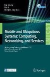 Mobile and Ubiquitous Systems: Computing, Networking, and Services