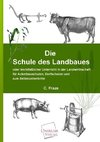 Die Schule des Landbaues