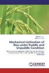 Mechanical Cultivation of Rice under Puddle and Unpuddle Condition