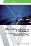 Effects of ice reduction on Arctic shipping