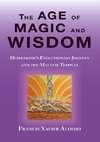 The Age of Magic and Wisdom