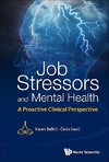 Karen, B:  Job Stressors And Mental Health: A Proactive Clin