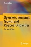 Openness, Economic Growth and Regional Disparities