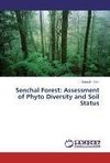 Senchal Forest: Assessment of Phyto Diversity and Soil Status