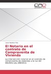 El Notario en el contrato de Compraventa de Vivienda