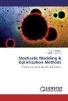 Stochastic Modeling & Optimization Methods