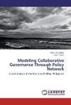 Modeling Collaborative Governance Through Policy Network