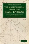 The Mathematical Works of Isaac Barrow