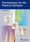 Traumatology for the Physical Therapist