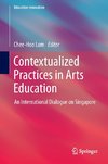 Contextualized Practices in Arts Education