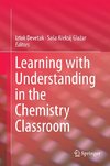 Active Learning and Understanding in the Chemistry Classroom