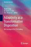 Adaptivity as a Transformative Disposition